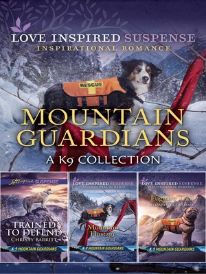cover image of Mountain Guardians: A K9 Collection